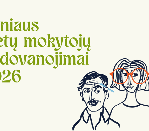 Yra mokytojų, kuriuos prisimename visą gyvenimą: nominuokite juos Metų mokytojo apdovanojimui