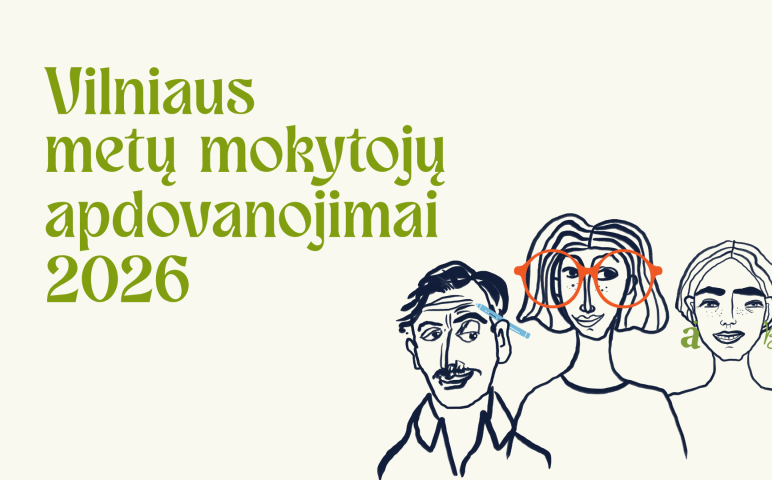 Yra mokytojų, kuriuos prisimename visą gyvenimą: nominuokite juos Metų mokytojo apdovanojimui