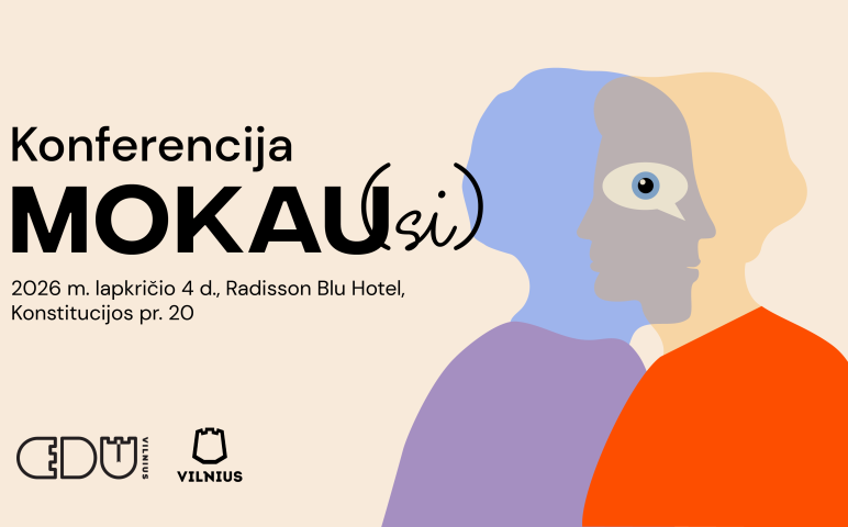 Kviečiame registruotis į gerųjų patirčių dalijimosi konferenciją „Mokau(si) 2026“ 