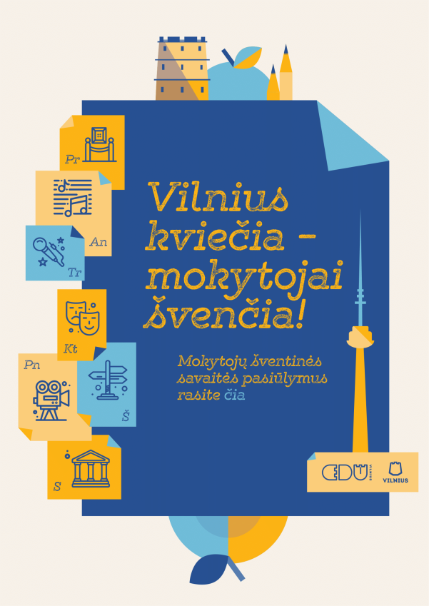 Vilnius kviečia mokytojus švęsti visą savaitę!