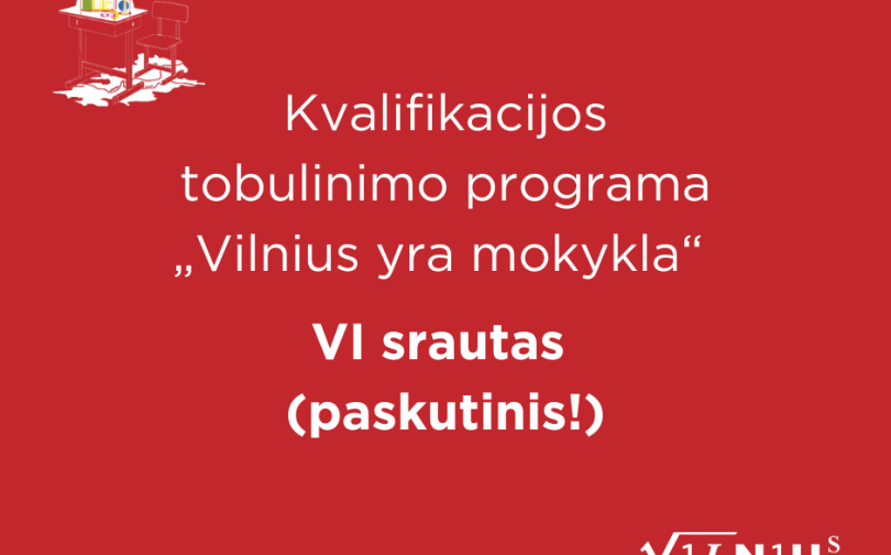 „Vilnius yra mokykla“ mokymai